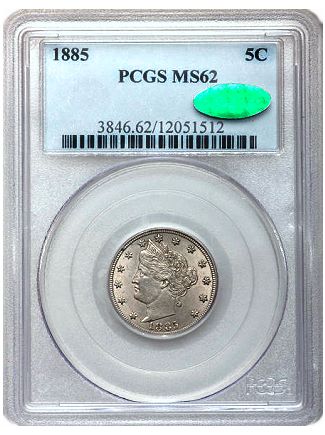 1885 Liberty Head nickel graded PCGS MS62 CAC.