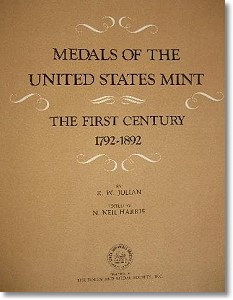 Medals of the United States Mint by R.W. Julian