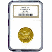 1849 Miner’s Bank $10 gold NGC MS61 – POR