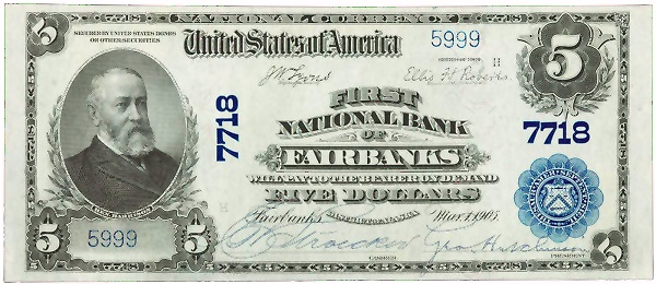 Fairbanks, Alaska. $5 1902. Fr. 598. First NB. Charter #7718