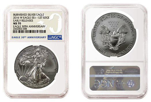 2016-W Burnished Mint State Silver Eagle Special Designations. Images courtesy NGC