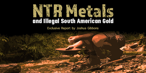 NTR Metals South American Gold Feature