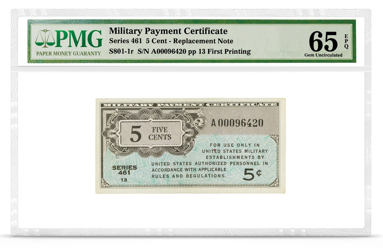 Military Payment Certificate, Series 461, 5 Cent, Graded PMG 65 Gem Uncirculated EPQ, front