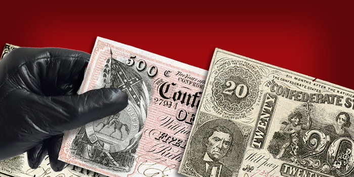 Stolen Confederate Banknotes - Numismatic Crime