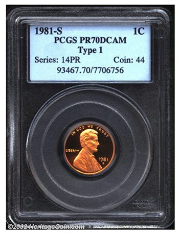 1981-S Cent PR70DCAM Type 1. Record Price: $8,050 (Heritage Auctions, 1/2003)