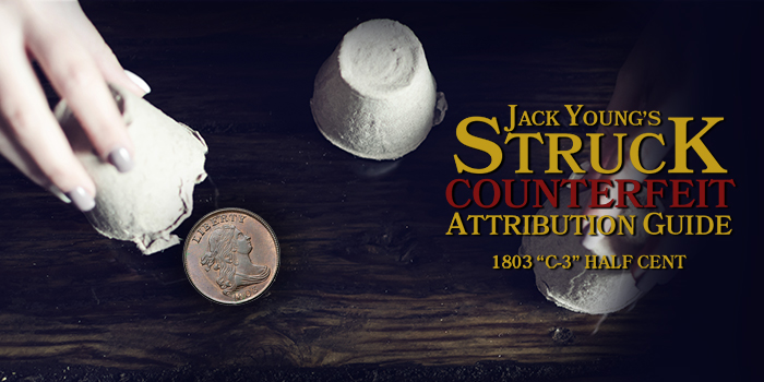 Struck Counterfeit Coin - 1803 "C-3" Half Cent