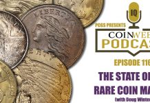 CoinWeek Podcast #116: The State of the Rare Coin Market with Doug Winter