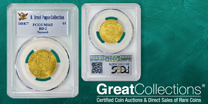 Scarce 1808/7 Overdate Gold Half Eagle Highlights GreatCollections Online Auction of US Coins