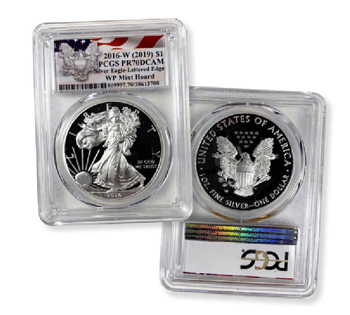2019 West Point Mint Hoard Lettered Edge PCGS PR70DCAM 2016 W Silver Eagle 