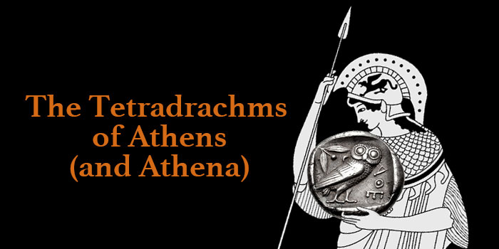 The Tetradrachms of Athens (and Athena) - Vimarsana News