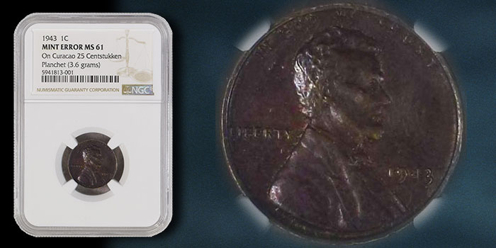 Mike Byers Mint Error News - NGC Certifies 1943 Lincoln Cent Struck on Curaçao 25 Centstukken Planchet