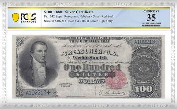 PCGS Banknote Grades Rare Series of 1880 “Black Back” $100 Silver Certificate
