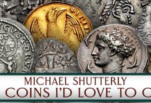 Michael T. Shutterly: Ten Coins I'd Love to Own