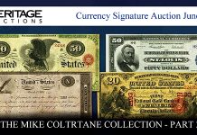 Part II of Mike Coltrane Collection of US Paper Money From Heritage Auctions Open for Bidding