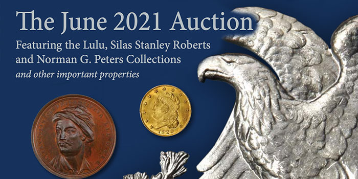 Over $7.8 Million in U.S. Coins Sold in Stack’s Bowers Galleries’ June 2021 Auction