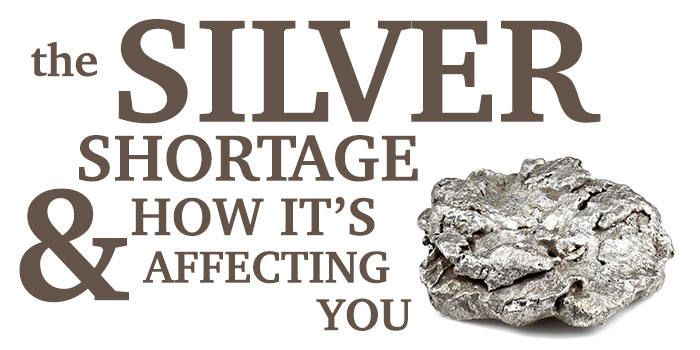 The Silver Shortage and How It's Affecting You: Bullion Shark