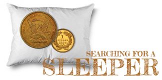 Searching for a “Sleeper”: Collecting Classic US Coins