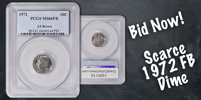 GreatCollections Offers Modern Rarity: Gem 1972 Full Bands Roosevelt Dime