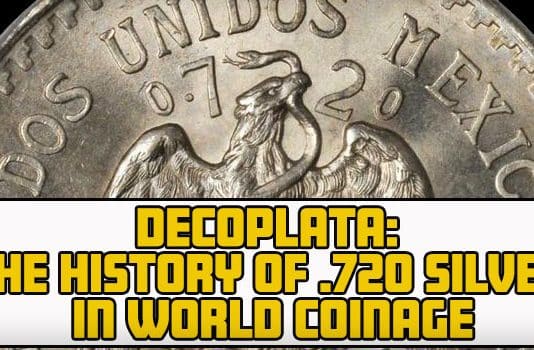 Decoplata: The History of .720 Silver in World Coinage