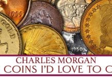 Charles Morgan: Ten Coins I'd Love to Own