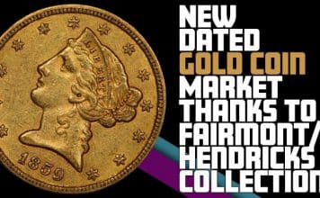 New Dated Gold Coin Market Thanks to Fairmont/Hendricks Collection