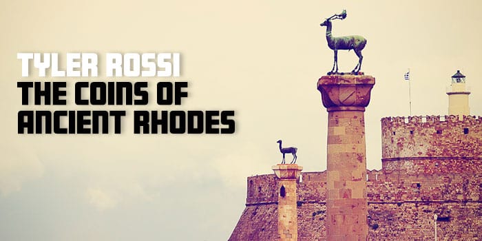 Tyler Rossi: The Coins of Ancient Rhodes