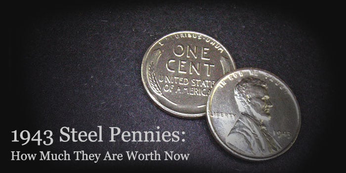 1943 Steel Pennies: How Much They Are Worth Now