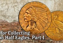Jeff Garrett: Tips for Collecting Indian Half Eagles, Part I