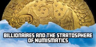 Jeff Garrett: Billionaires and the Stratosphere of Numismatics