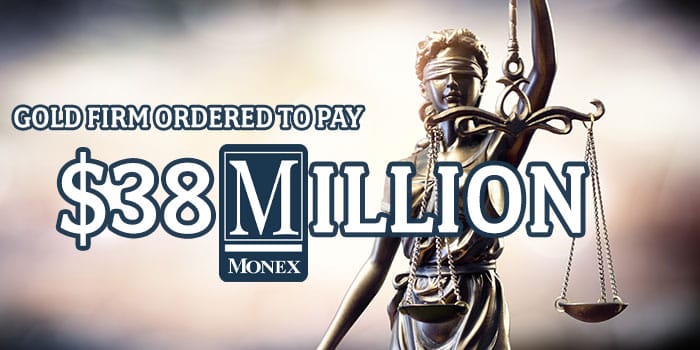 Federal Court Orders Monex and Owners to Pay $38 Million for Fraud