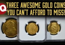 CoinWeek Streaming News: Three Awesome Gold Coins You Can't Afford to Miss