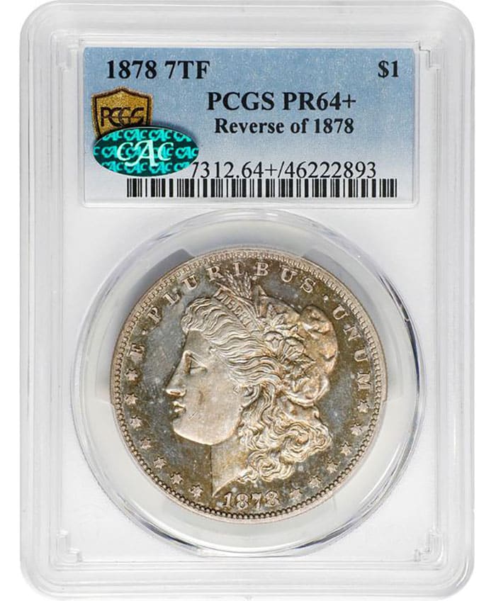 1878 Morgan Silver Dollar.
7TF Reverse of 1878. Proof-64+ (PCGS). CAC.