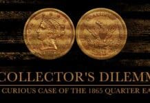 The Curious Case of the 1865 Quarter Eagle: A Collector's Dilemma