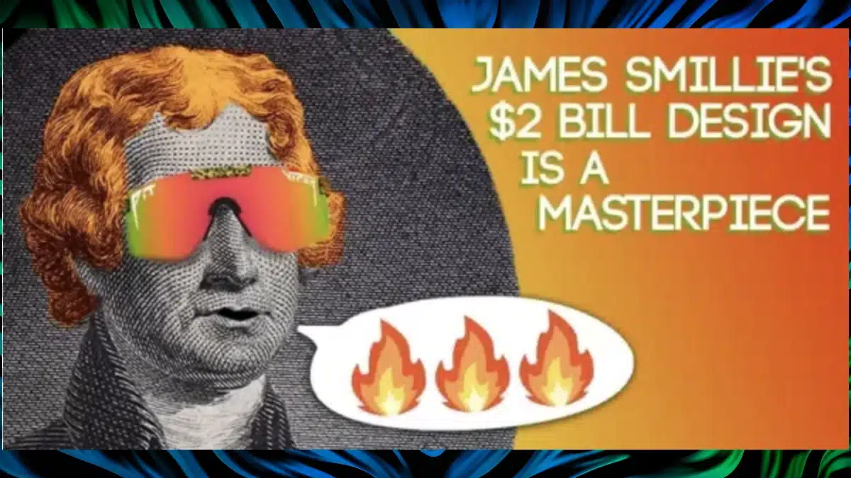 James Smillie $2 Bill Design.