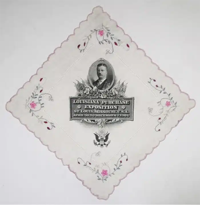 Lot 377. Louisiana Purchase Exposition, 1904, Silk Handkerchief with Theodore Roosevelt.