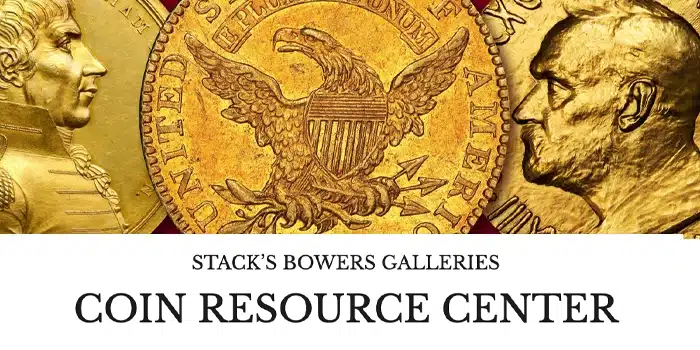 Stack's Bowers Galleries - Coin Resources Center