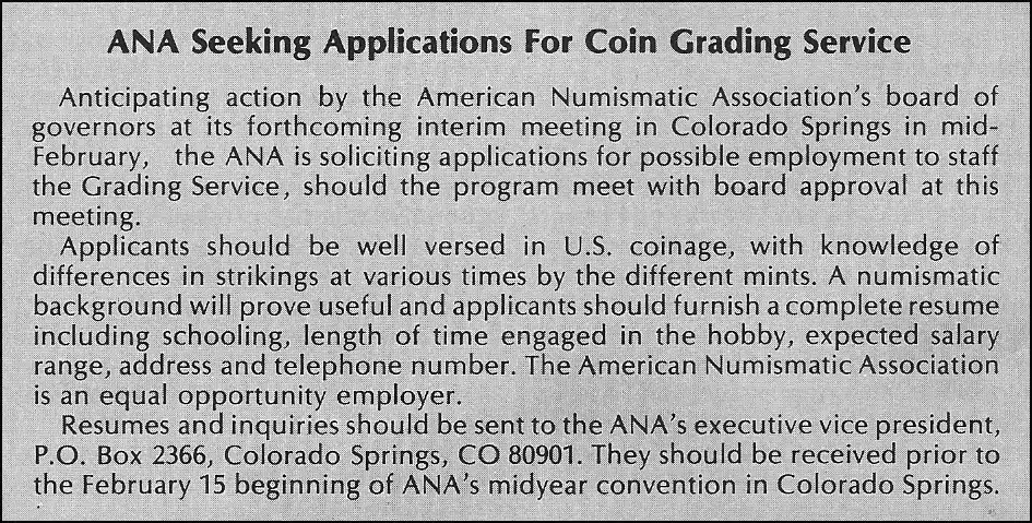 The American Numismatic Association seeks applications for ANACS in the February 1978 issue of The Numismatist.