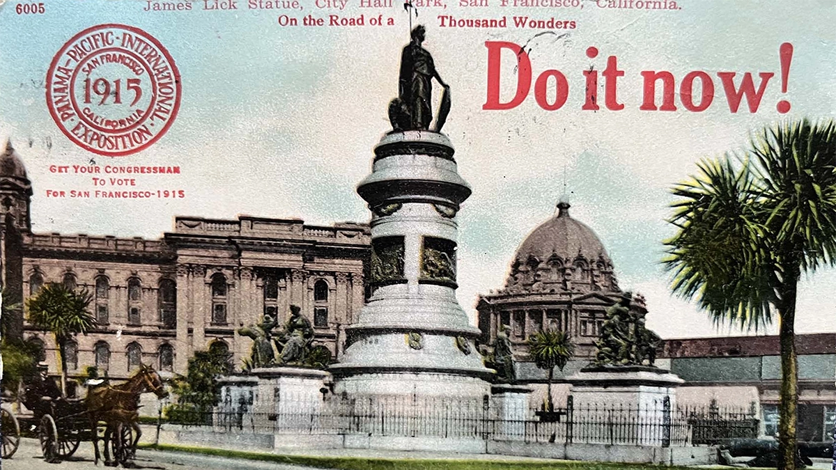 This postcard promoted support for the Panama-Pacific Exposition. Courtesy of Vic Bozarth. 