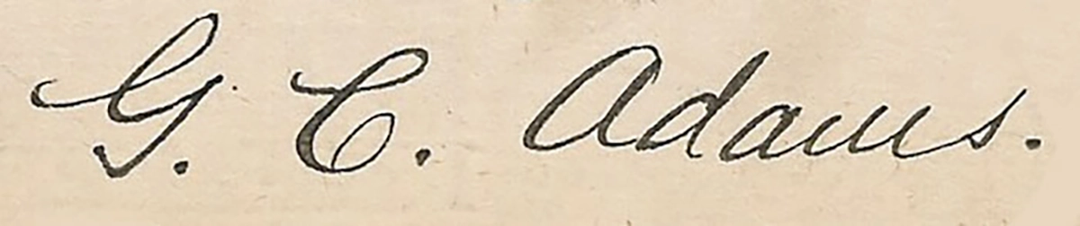 G.C. Adams signature taken from a return card addressed to the Chapman Brothers and postmarked on November 22, 1895. Adams requested a copy of the Richard Bonswell Winsor catalog. Image courtesy of John N. Lupia, III.