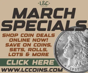 L and C coins March Specials