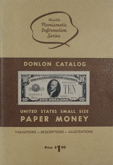 Donjon Catalog of United States Small Paper Money.
