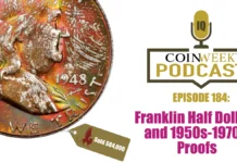 CoinWeek Podcast Episode #184: Franklin Half Dollars and 1950s-1970s Proofs