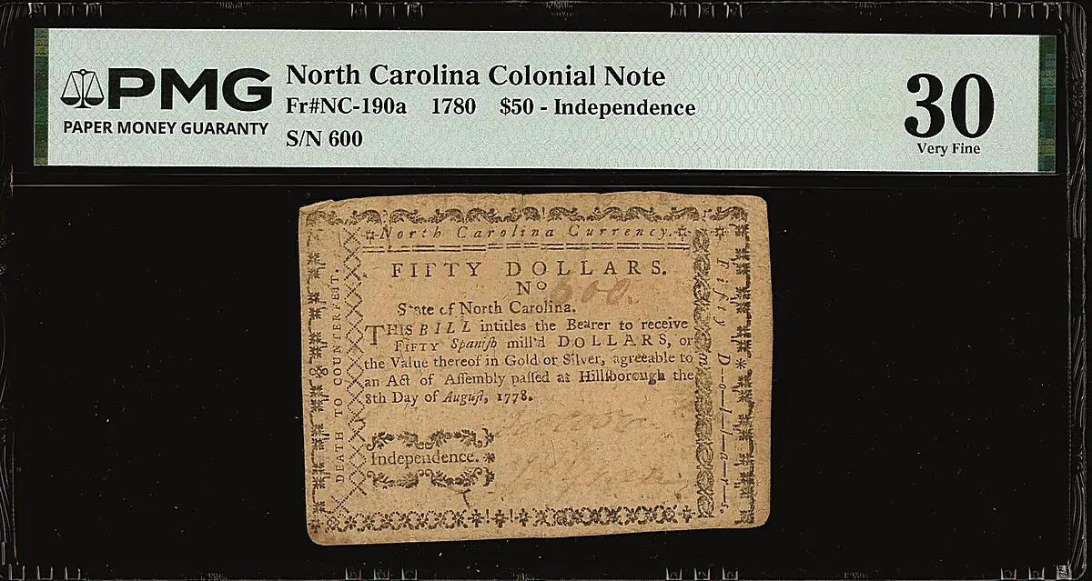 $50 “Independence” Colonial-era bank note from North Carolina. The note dates to 1780