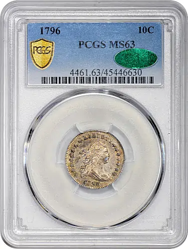 1796 10C JR-3 MS63 PCGS CAC EX WHITNEY/"MR. 1796"