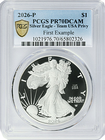 2026-P $1 Silver Eagle Team USA Privy *First Example* PCGS Proof-70 DCAM 