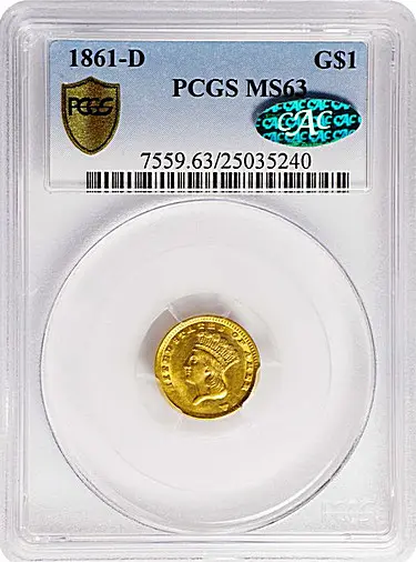 1861-D PCGS MS63 CAC Gold Dollar
