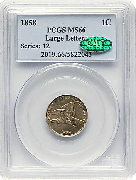 1858 1C Large Letters MS66 PCGS. CAC