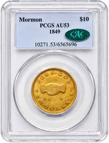 1849 Mormon $10. K-3. Rarity-7. AU-53 (PCGS). CAC.